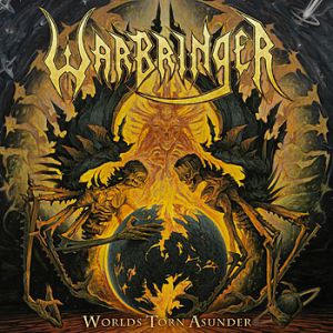 Album Warbringer - Worlds Torn Asunder