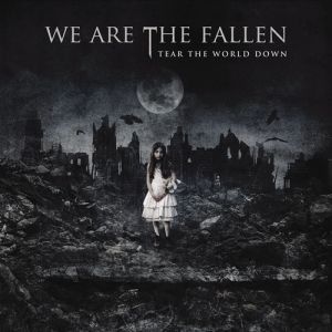 We Are the Fallen Tear The World Down, 2010