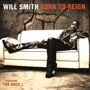 Album Will Smith - Born to Reign