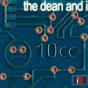 Album 10cc - The Dean and I