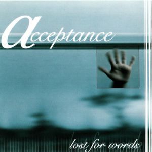 Album Lost For Words - Acceptance
