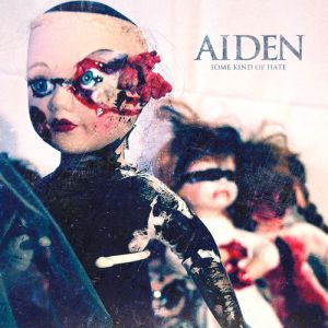 Album Some Kind of Hate - Aiden