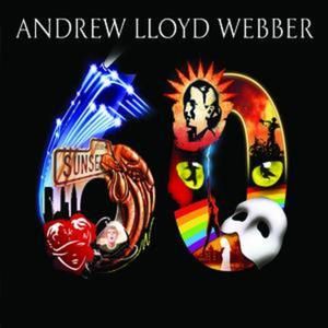 Andrew Lloyd Webber : Andrew Lloyd Webber 60