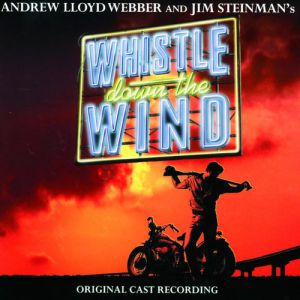Album Andrew Lloyd Webber - Whistle Down the Wind