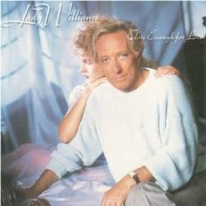 Andy Williams Close Enough for Love, 1986