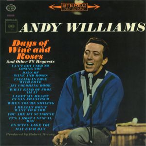 Andy Williams Days of Wine and Roses and Other TV Requests, 1963