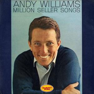 Andy Williams Million Seller Songs, 1962