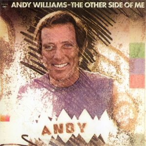 Andy Williams The Other Side of Me, 1975