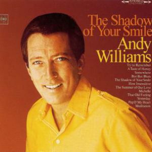 Andy Williams The Shadow of Your Smile, 1966