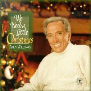 Andy Williams We Need a Little Christmas, 1995