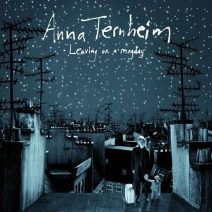 Album Anna Ternheim - Leaving on a Mayday