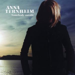 Album Anna Ternheim - Somebody Outside