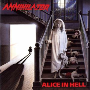 Annihilator Alice in Hell, 1989