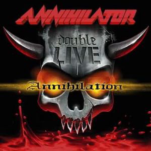 Album Annihilator - Double Live Annihilation