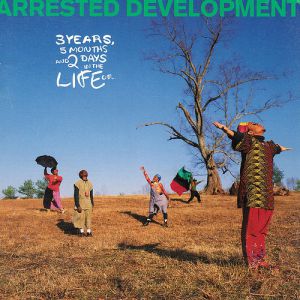 Arrested Development 3 Years, 5 Months & 2 Days in the Life Of..., 1992