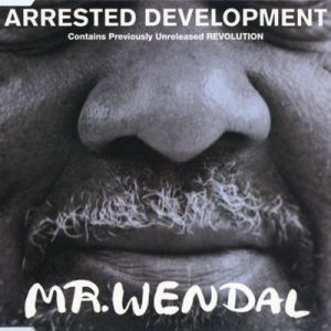 Arrested Development Mr. Wendal, 1992