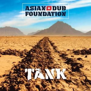 Album Asian Dub Foundation - Tank