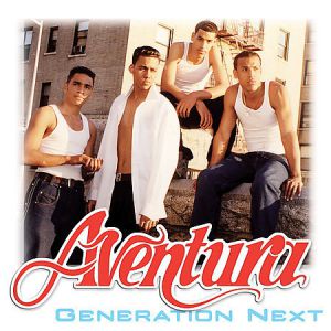 Album Aventura - Generation Next