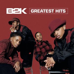 Album B2K Greatest Hits - B2K
