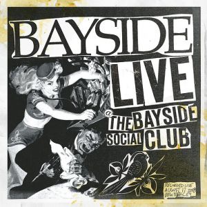 Album Live at The Bayside Social Club - Bayside