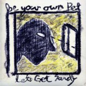 Album Be Your Own Pet - Let