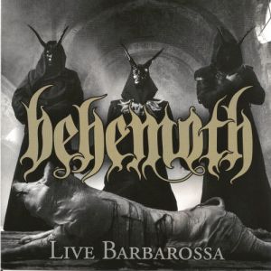 Album Behemoth - Live Barbarossa