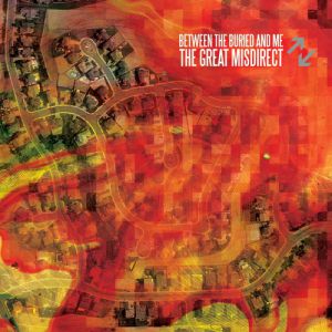 Album Between the Buried and Me - The Great Misdirect