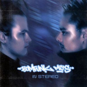 Bomfunk MC's : In Stereo