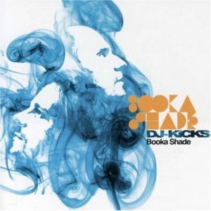 Booka Shade : DJ-Kicks: Booka Shade