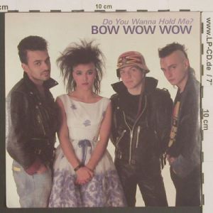Bow Wow Wow Do You Wanna Hold Me?, 1983