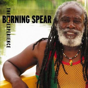 Burning Spear The Burning Spear Experience, 2007