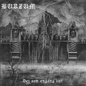 Album Burzum - Det som engang var