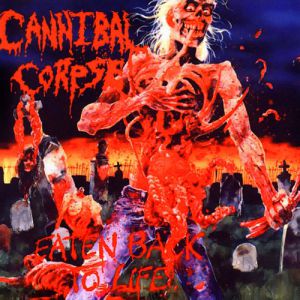 Album Eaten Back to Life - Cannibal Corpse