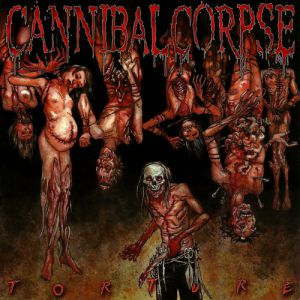 Album Cannibal Corpse - Torture