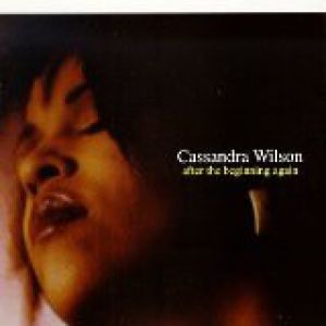 Cassandra Wilson After the Beginning Again, 1992
