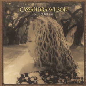 Album Cassandra Wilson - Belly of the Sun