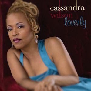Album Cassandra Wilson - Loverly