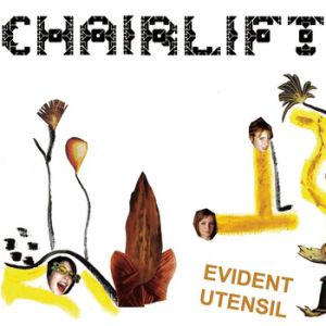 Album Chairlift - Evident Utensil