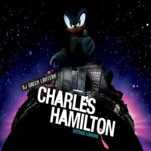 DJ Green Lantern Presents Charles Hamilton: Outside Looking Album 