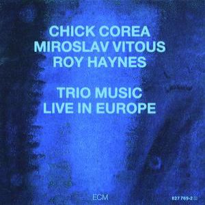 Album Chick Corea - Trio Music Live in Europe