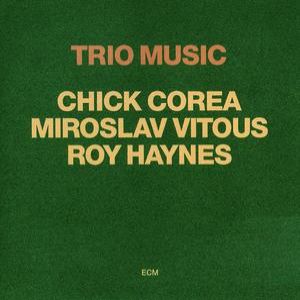 Album Chick Corea - Trio Music
