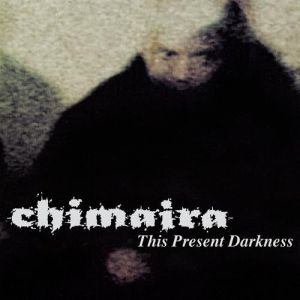 Album Chimaira - This Present Darkness