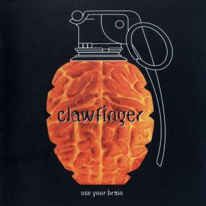 Album Use Your Brain - Clawfinger