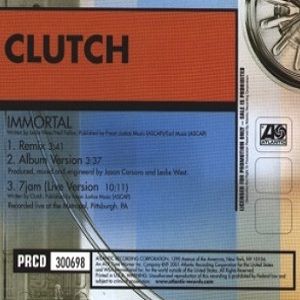 Clutch Immortal, 2001