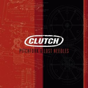 Clutch Pitchfork & Lost Needles, 2005
