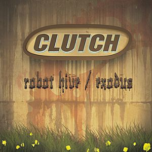 Album Clutch - Robot Hive/Exodus