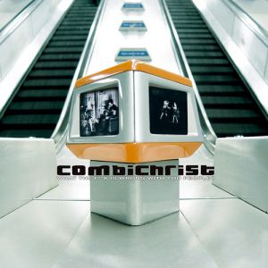 Album What the Fuck is Wrong With You People? - Combichrist