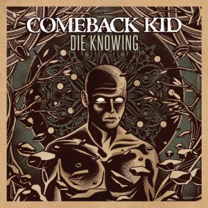 Comeback Kid Die Knowing, 2014