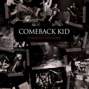 Album Comeback Kid - Through the Noise