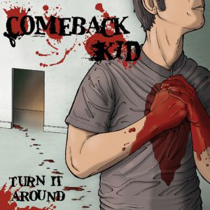 Album Comeback Kid - Turn It Around